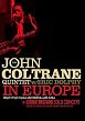 The John Coltrane Quintet - Live In Europe
