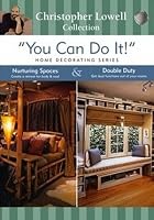 You Can Do It - Home Decorating: Nuturing Spaces And Double Duty