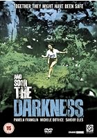 And Soon The Darkness