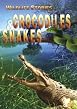 The Whole Story: Crocodiles And Snakes
