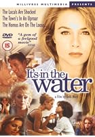 It's In The Water