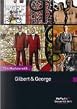 Tim Marlow On... Gilbert And George