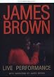 James Brown - Live Performance