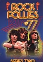 Rock Follies Of '77