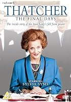Thatcher - The Final Days