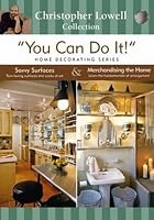 You Can Do It - Savvy Surfaces And Merchandising The Home