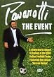 Luciano Pavarotti - Pavarotti - The Event