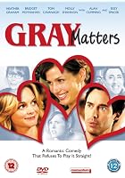 Gray Matters