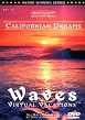 Californian Dreams - Waves Virtual Vacations
