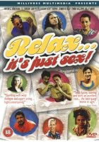 Relax... It's Just Sex