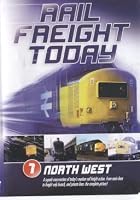 Rail Freight Today Vol.1 - North West