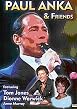 Paul Anka And Friends