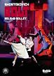 The Bolt - Shostakovich/Bolshoi Ballet