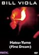 Bill Viola - Hatsu - Yumi