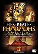 The Greatest Pharaohs