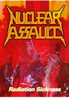 Nuclear Assault - Radiation Sickness