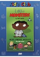 Little Monsters - Wide- Awake Wesley Plus Other Stories
