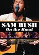Sam Bush - On The Road