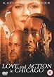Love And Action In Chicago