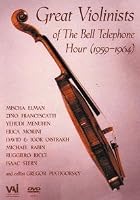 Great Violinists Of The Bell Telephone Hour 1959-64