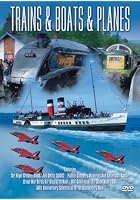 Trains And Boats And Planes