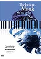 Thelonious Monk: Straight, No Chaser