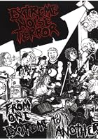 Extreme Noise Terror - From One Extreme To Another