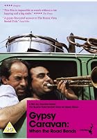 Gypsy Caravan - When The Road Bends
