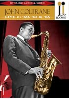 Jazz Icons - John Coltrane - Live In '60, '61 And '65