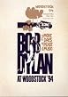 Bob Dylan - Woodstock '94