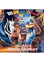 Motorhead - 25 And Alive - Boneshaker