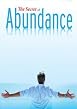 The Secret Of Abundance