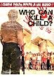 Who Can Kill a Child?