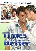 Times Have Been Better