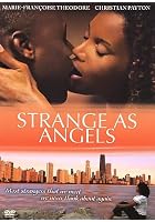 Strange as Angels