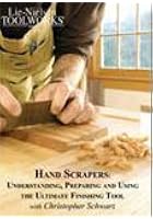 Handscrapers: Understanding, Preparing & Using the Ultimate Fin