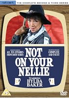 Not On Your Nellie - Series 2 And 3 - Complete