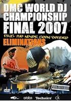 DMC World Final And Eliminations 2007