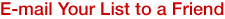 E-mail Your List to a Friend