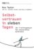 Selbstvertrauen in sieben Tagen. Ihr...
