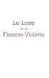 Livre de la flamme violette