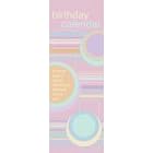 Birthday Calendar 2005 (Super Slim Calendar)
