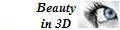 Beauty In 3D