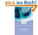 Die Sch�ssler-Mineralsalze: Das Praxisbuch zur Selbstheilung