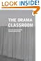 The Drama Classroom...