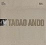 Tadao Ando: Complete Works