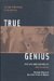 True Genius: The Life and Science of John Bardeen