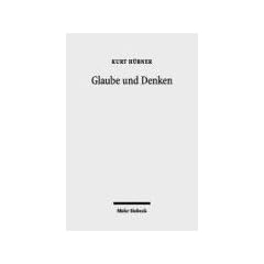 Glaube und Denken: Dimensionen der Wirklichkeit