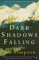 Suchen : Dark Shadows Falling