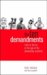 The Ten Demandments: Rules to Live By in the Age of the Demanding Customer: Rules to Live By in the Age of the Demanding Customer: Rules to Live by in the Age of the Demanding Consumer